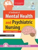 A Textbook of Mental Health and Psychiatric Nursing