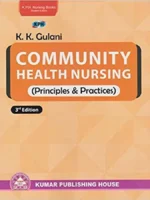 A Textbook of Krishna Kumari Gulani (RN, RM) COMMUNITY HEALTH NURSING