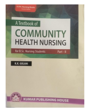 A Textbook of for B.Sc. Nursing Students COMMUNITY HEALTH NURSING