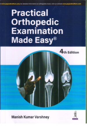 Practical Orthopedic Examination Made Easy 4th/2025