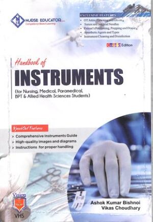Handbook Of Instruments (For Nursing, Medical,Paramedical,BPT & Allied Health Science Students)