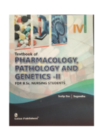 Textbook of Pharmacology, Pathology And Genetics- II for Bsc Nursing