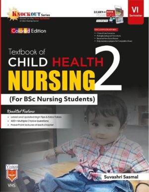 Textbook of Child Health Nursing -2 by Suvashri Sasmal