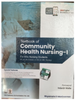 Textbook of Community Health Nursing (Vol 1) 1/e (for BSc nursing students) Shyamala D Manivannan