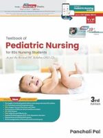 Textbook Of Pediatric Nursing For Bsc Nursing Students 3Ed (Pb 2025)