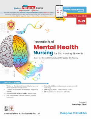 Essentials of Mental Health Nursing for BSc Nursing Students As per the Revised INC Syllabus (2021-22) for BSc Nursing