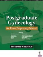 Postgraduate Gynecology: An Exam Preparatory Manual