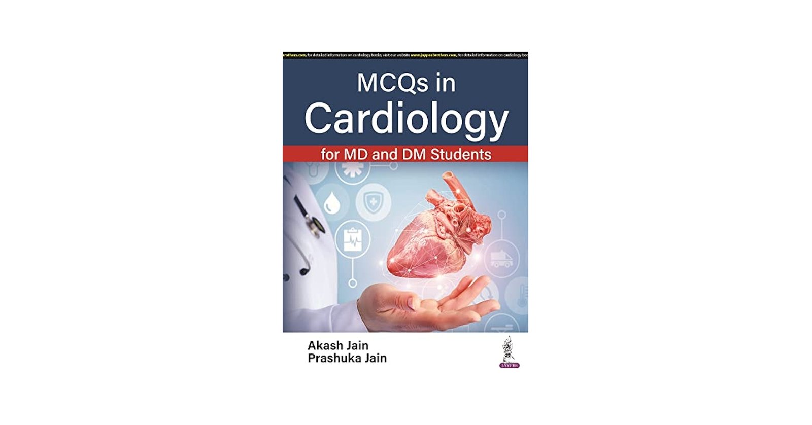 MCQs in Cardiology for MD and DM Students