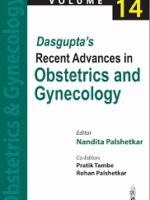 Dasgupta’s Recent Advances in Obstetrics and Gynecology Vol. 14