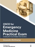 OSCE for Emergency Medicine Practical Exam: Including Short Cases & Multiple Choice Questions