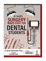 Dr Sunil’s Surgery Made Easy for Dental Students