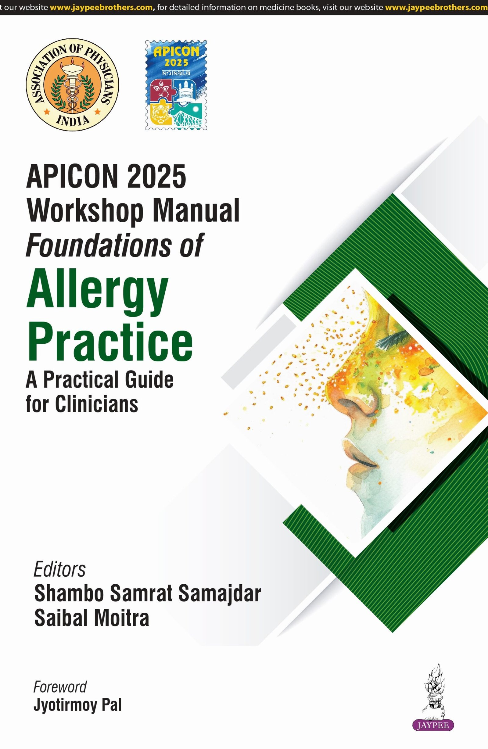 APICON 2025 Workshop Manual Foundations of Allergy Practice: A Practical Guide for Clinicians