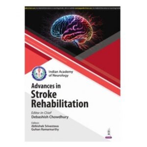 IAN Advances in Stroke Rehabilitation