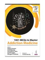 1001 MCQs to Master Addiction Medicine