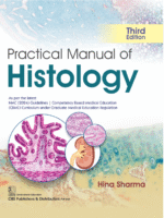 Practical Manual & Workbook Of Histology