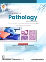 Essentials of Pathology for Medical Students (As per the Competency-based Medical education Curriculum (NMC) for Indian Medical Graduates
