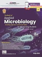 Textbook Of Applied Microbiology Including Infection Control And Safety For Bsc Nursing Students
