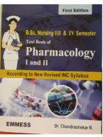 Text Book of Pharmacology I and II (BSc Nursing III and IV Sem)