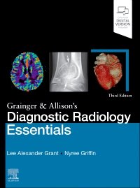 Grainger and Allison's Diagnostic Radiology Essentials by Lee Grant