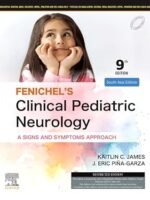 Fenichel's Clinical Pediatric Neurology 9th ed by  Pina Garza