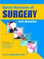 Quick Revision of Surgery  by RAJIV