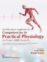 Certification Logbook For Competencies In Practical Physiology For Phase Mbbs Students (Pb 2025)
