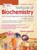 Competency-Based Textbook of Biochemistry with Clinical Approach and Case Studies for MBBS Students