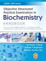 CBSPD OSPE Series Objective Structured Practical Examination in Biochemistry Handbook