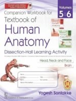 Companion Workbook for Textbook of Human Anatomy, Volumes 5 and 6 , Dissection-Hall Learning Activity