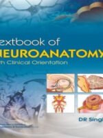 Textbook of Neuroanatomy with Clinical Orientation