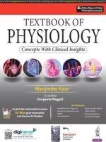 Textbook of Physiology: Concepts With Clinical Insights