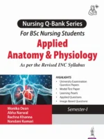Applied Anatomy & Physiology (Nursing Q-Bank Series for Bsc Nursing Students) Semester-1