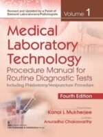 Medical Laboratory Technology Procedure Manual for Routine Diagnostic Tests Including Phlebotomy/Venipuncture Procedure : Volume 1