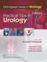 Monograph Series in Urology Volume 3: Practical Tips in Urology