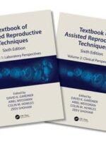Textbook of Assisted Reproductive Techniques 2 Volume Set