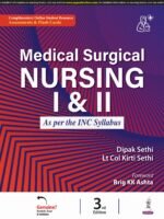 Medical Surgical Nursing I & II – 3/e 2025