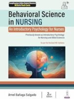 Behavioral Science in Nursing (An Introductory Psychology For Nurses)