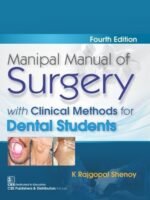 Manipal Manual of Surgery with Clinical Methods for Dental Students