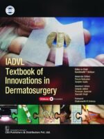 IADVL Textbook of Innovations in Dermatosurgery
