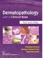 Dermatopathology with a Clinical Base Text and Atlas