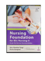 Nursing Foundation for BSc Nursing-II 1ed 2024