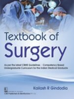 Textbook of Surgery As per the latest CBME Guidelines