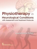 Physiotherapy in Neurological Conditions with Assessment and Treatment Protocols
