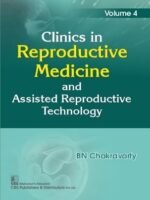 Clinics in Reproductive Medicine and Assisted Reproductive Technology, Volume 4