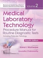 Medical Laboratory Technology Procedure Manual For Routine Diagnostic Tests Including Molecular Pathology, 4EDVolume 2