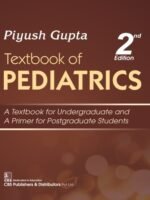 Textbook of Pediatrics: A Textbook for Undergraduate and A Primer for Postgraduate Students
