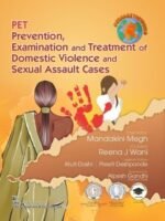 PET Prevention, Examination and Treatment of Domestic Violence and Sexual Assault Cases