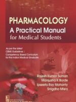 PHARMACOLOGY: A Practical Manual for Medical Students