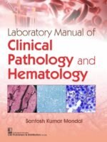 Laboratory Manual of Clinical Pathology and Hematology