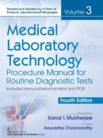Medical Laboratory Technology Procedure Manual For Routine Diagnostic Tests Including Immunohistodhemistry VOLUME 3